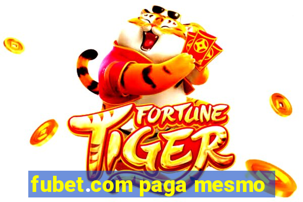 fubet.com paga mesmo